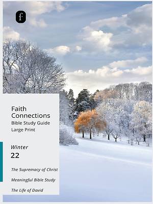 Picture of Faith Connections Adult Bible Study Guide Large Print (December/January/February 2022)