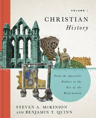 Christian History, Volume 1