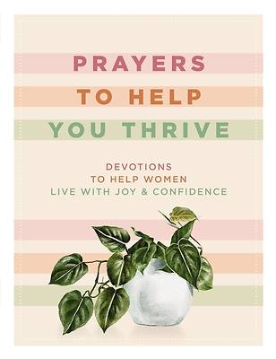 Picture of Prayers to Help You Thrive