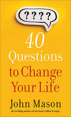 Picture of 40 Questions to Change Your Life