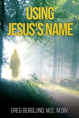 Picture of Using Jesus's Name