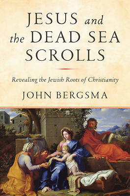 Picture of Jesus and the Dead Sea Scrolls