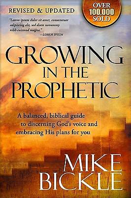 Picture of Growing in the Prophetic (Revised and Updated)