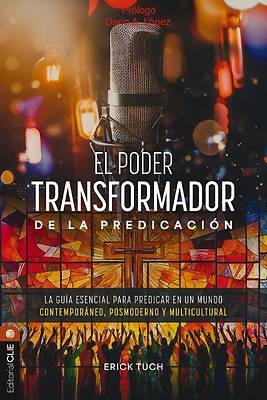 El Poder Transformador de la Predicación