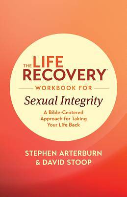 Picture of The Life Recovery Workbook for Sexual Integrity