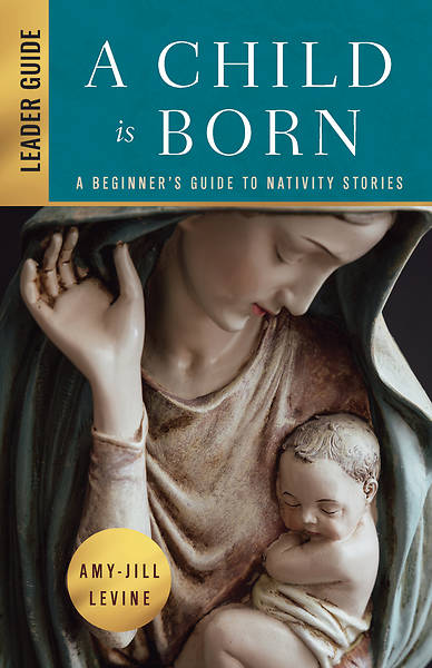 Picture of A Child Is Born Leader Guide