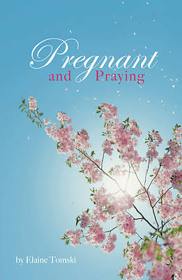 Picture of Pregnant and Praying