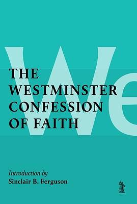 Picture of The Westminster Confession of Faith