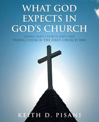 What God Expects in God's Church