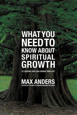 Picture of What You Need to Know about Spiritual Growth