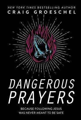Picture of Dangerous Prayers - eBook [ePub]