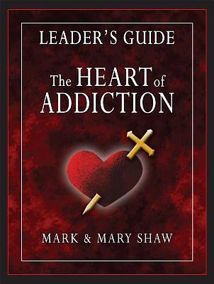 Picture of The Heart of Addiction Leader's Guide