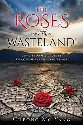 The Roses in the Wasteland!