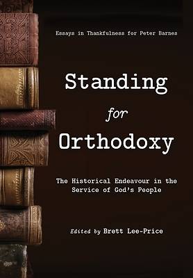 Picture of Standing for Orthodoxy