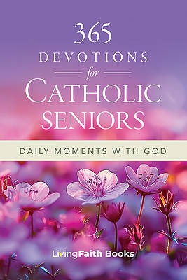 365 Devotions for Catholic Seniors