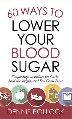 Picture of 60 Ways to Lower Your Blood Sugar