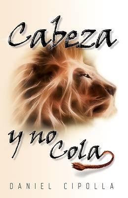 Picture of Cabeza y no cola Softcover head and not the tail