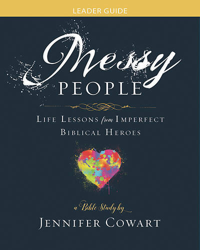 Picture of Messy People - Women's Bible Study Leader Guide