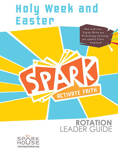 Picture of Spark Rotation  Holy Week and Easter  Leader Guide