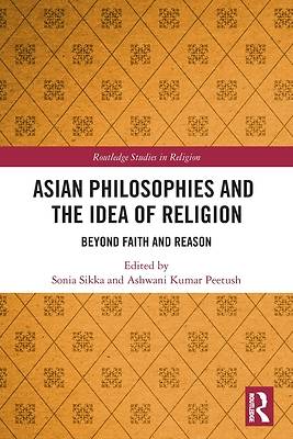Picture of Asian Philosophies and the Idea of Religion