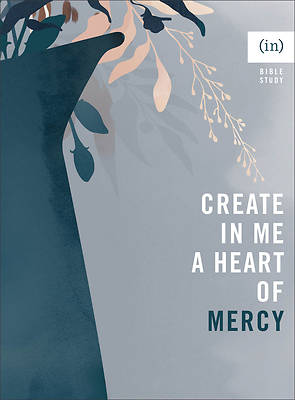 Picture of Create in Me a Heart of Mercy