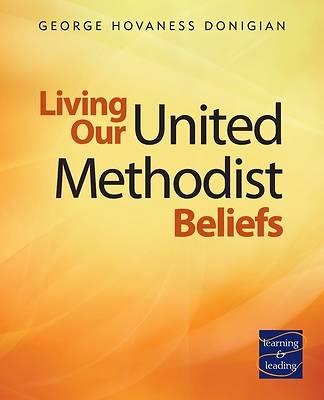 Picture of Living Our United Methodist Beliefs