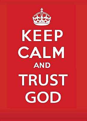 Picture of Keep Calm and Trust God