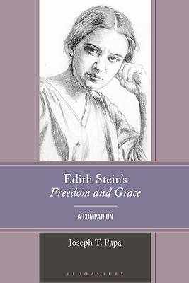 Edith Stein's Freedom and Grace