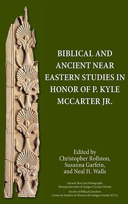 Picture of Biblical and Ancient Near Eastern Studies in Honor of P. Kyle McCarter Jr.
