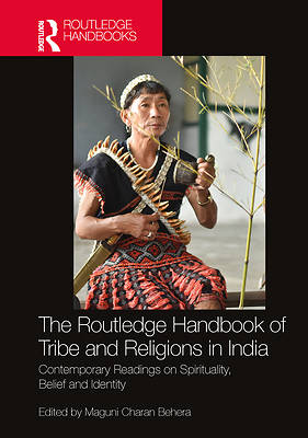 Picture of The Routledge Handbook of Tribe and Religions in India