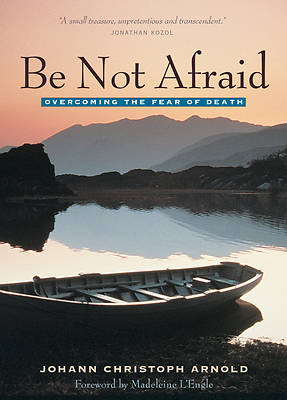 Picture of Be Not Afraid