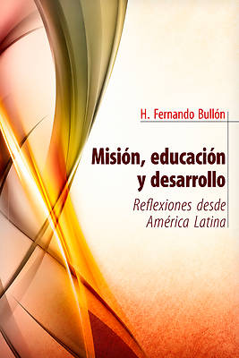 Misión, Educación Y Desarrollo