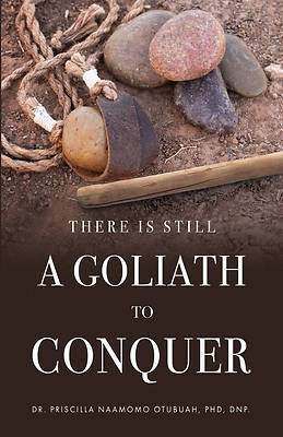 Picture of There is Still a Goliath to Conquer