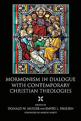 Picture of Mormonism in Dialogue with Contemporary Christian Theologies