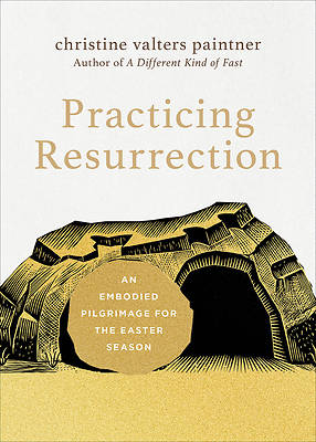 Practicing Resurrection