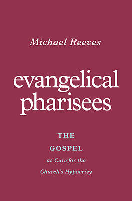 Picture of Evangelical Pharisees