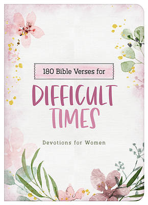 Picture of 180 Bible Verses for Difficult Times