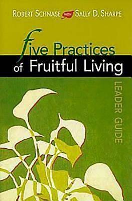 Picture of Five Practices of Fruitful Living Leader Guide
