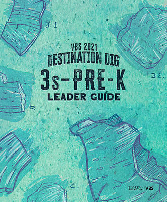 Picture of Vacation Bible School VBS 2021 Destination Dig Unearthing the Truth About Jesus 3s-Pre-K Leader Guide