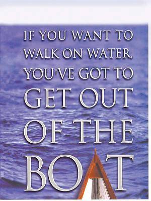 Picture of If You Want to Walk on Water, You've Got to Get Out of the Boat Large Print Edition