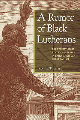 Picture of A Rumor of Black Lutherans