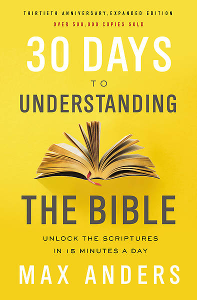Picture of 30 Days to Understanding the Bible, 30th Anniversary