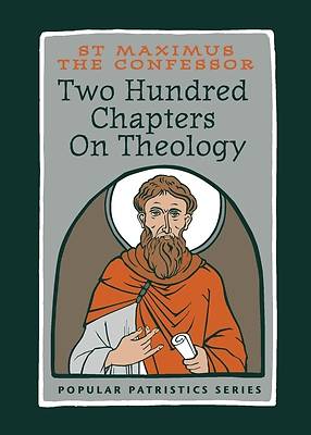 Picture of Two Hundred Chapters On Theology