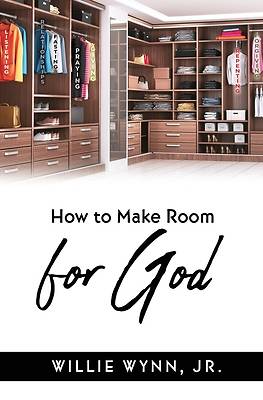 Picture of How to Make Room for God