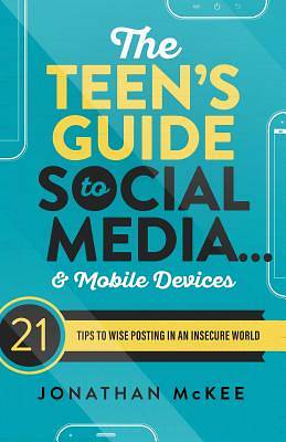 Picture of The Teen's Guide to Social Media...and Mobile Devices
