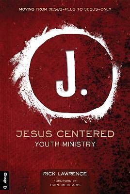 Picture of Jesus Centered Youth Ministry