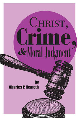Picture of Christ, Crime, and Moral Judgment