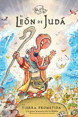 El León de Judá La Tierra Prometida