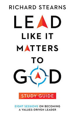 Picture of Lead Like It Matters to God Study Guide