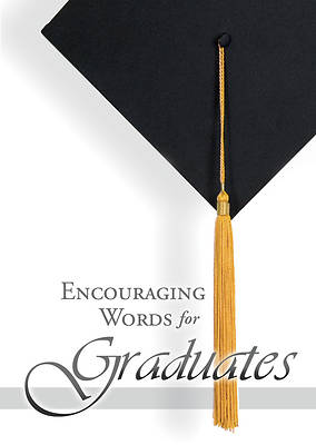 Picture of Encouraging Words for Graduates
